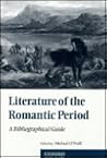 Literature of the Romantic Period: A Bibliographical Guide