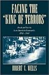 Facing the 'King of Terrors': Death and Society in an American Community, 1750–1990