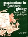 Explorations in Backyard Biology: Drawing on Nature in the Classroom, Grades 4-6
