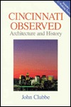 Cincinnati Observed: Architecture and History (Paperback)