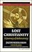 Lost Christianity: A Journey of Rediscovery