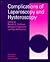 Complications of Laparoscopy and Hysteroscopy
