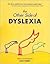 The Other Side of Dyslexia