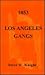 1853 - Los Angeles Gangs