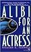 Alibi for an Actress (Annie...
