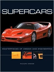 Supercars: Masterpieces of Design and Engineering (Hardcover)