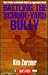 Battling the School-Yard Bully (Today's Parent Series)