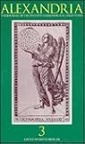 Alexandria 3: The Journal of Western Cosmological Traditions Alexandria 3: The Journal of Western Cosmological Traditions