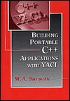 Building Portable C++ Applications With Yacl (Paperback)