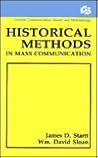 Historical Methods in Mass Communication (Routledge Communication Series)