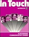 In Touch Workbook 3 Updated (Bk. 3)