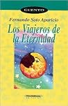 Los Viajeros De La Eternidad (Spanish Edition) Los Viajeros De La Eternidad (Spanish Edition)