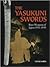 The Yasukuni Swords: Rare Weapons of Japan, 1933-1945