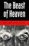 The Beast of Heaven by Victor Kelleher The Beast of Heaven by Victor Kelleher