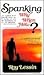 Spanking: Why, When, How