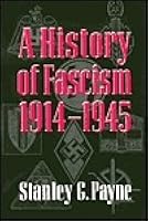A History of Fascism, 1914-1945