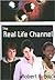 The Real Life Channel