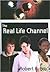The Real Life Channel