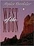 West Of The Moon: A Western Story