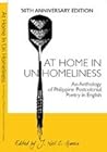 At Home in Unhomeliness: An Anthology of Philippine Postcolonial Poetry in English (Philippine PEN 50th Anniversary Edition) At Home in Unhomeliness: An Anthology of Philippine Postcolonial Poetry in English (Philippine PEN 50th Anniversary Edition)