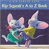 Rip Squeak's A to Z Book by Lee Cohen