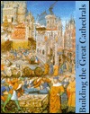 Building the Great Cathedrals (Hardcover)