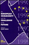 European Community and the Challenge of the Future (Paperback)