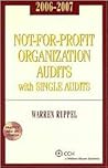 Not-for-Profit Organization Audits with Single Audits (2006-2007)