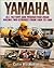 Yamaha Racing Motorcycles: All Factory and Production Road-Racing Two-Strokes from 1955 to 1993