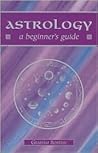 Astrology: A Beginner's Guide