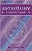 Astrology: A Beginner's Guide