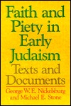 Faith and Piety in Early Judaism: Texts and Documents (Paperback)