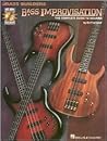 Bass Improvisation: The Complete Guide to Soloing Book/Online Audio