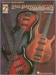 Bass Improvisation: The Complete Guide to Soloing Book/Online Audio (Paperback)