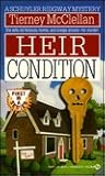 Heir Condition (Schuyler Ridgway Mystery, #1) Heir Condition (Schuyler Ridgway Mystery, #1)