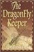 The DragonFly Keeper