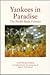 Yankees in Paradise: The Pacific Basin Frontier (Histories of the American Frontier)