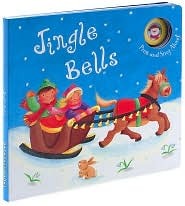 Jingle Bells: Press and Sing Along! (Unknown Binding)