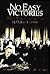 No Easy Victories: Black Am...