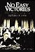 No Easy Victories by Clarence Lusane