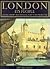 London & Its People: A Social History From Medieval Times to the Present Day