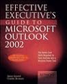 Effective Executive's Guide to Microsoft Outlook 2002
