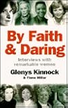 BY FAITH AND DARING