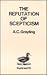 The Refutation of Scepticism by A.C. Grayling