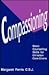 Compassioning: Basic Counselling Skills for Christian Care-Givers