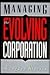 Managing the Evolving Corpo...