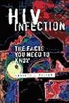 HIV Infection: The Facts You Need to Know (Venture Book)