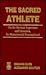 The Sacred Athlete by Richard Blum