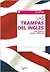 Las Trampas del Ingles (Idiomas) by Ron Murphy