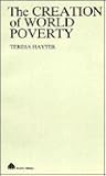 Creation of World Poverty: An Alternative View to the Brandt Report